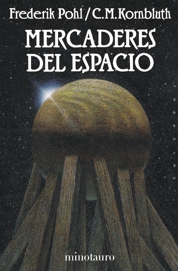 Mercaderes del espacio (Minotauro Bolsillo Ciencia Ficción)