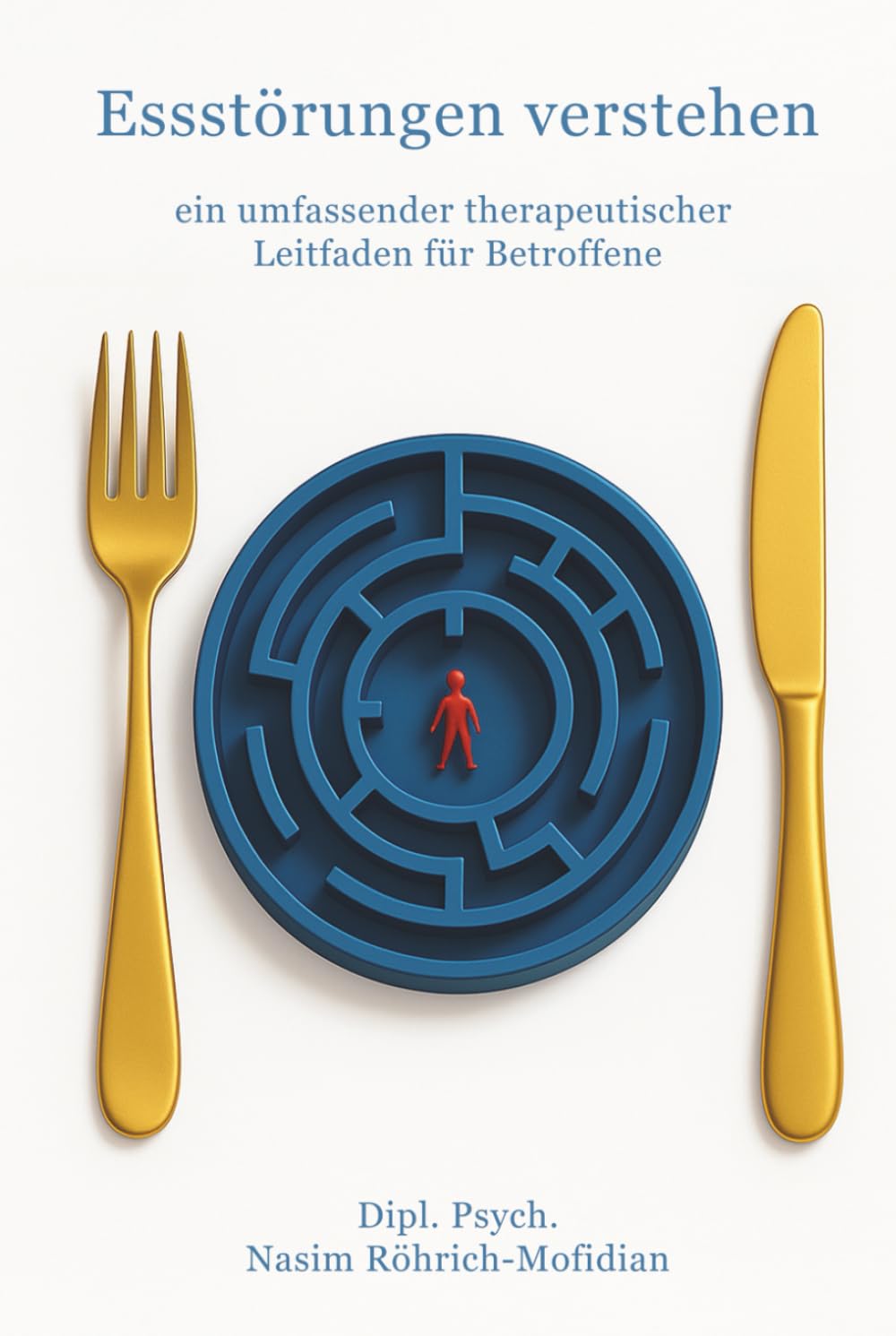 Essstörungen verstehen: Ein umfassender therapeutischer Leitfaden für Betroffene