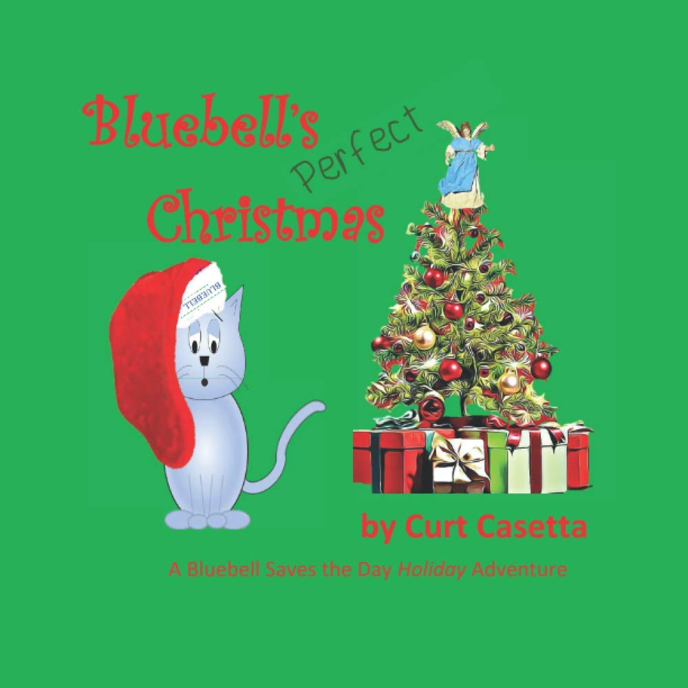 Bluebell's Perfect Christmas: A Bluebell Saves the Day Holiday Adventure (Bluebell Saves the Day Adventures)