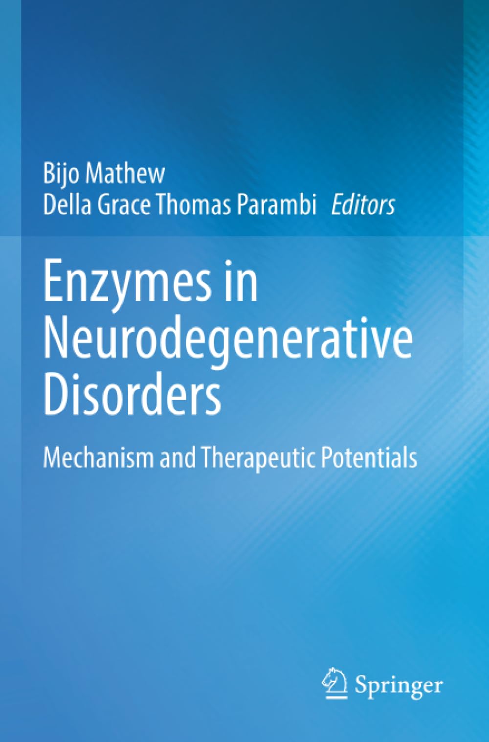 Enzymes in Neurodegenerative Disorders: Mechanism and Therapeutic Potentials