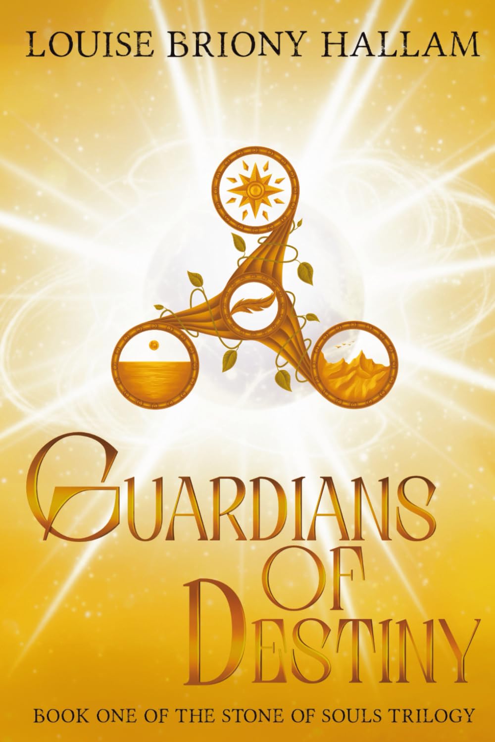 Guardians of Destiny: Book One Stone of Souls Trilogy