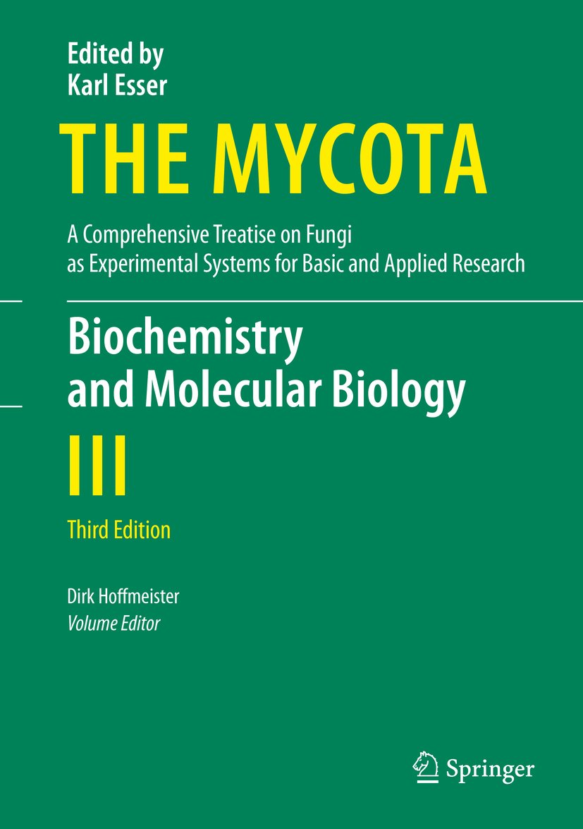 Biochemistry and Molecular Biology (The Mycota Book 3)