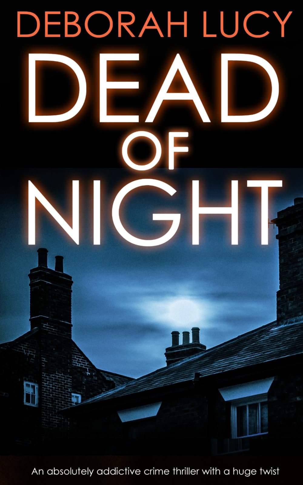 DEAD OF NIGHT an absolutely addictive crime thriller with a huge twist (Detective Temple Mystery)