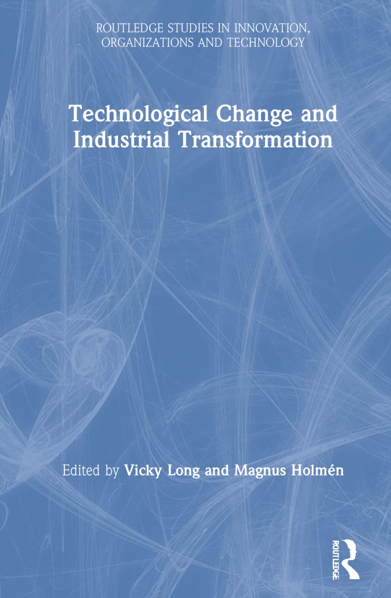 Technological Change and Industrial Transformation: Analysing Transformation and Technical Change