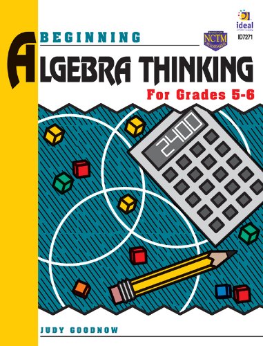 Beginning Algebra Thinking, Grades 5 - 6