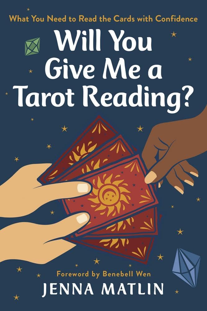 Will You Give Me a Reading?: What You Need to Read Tarot with Confidence