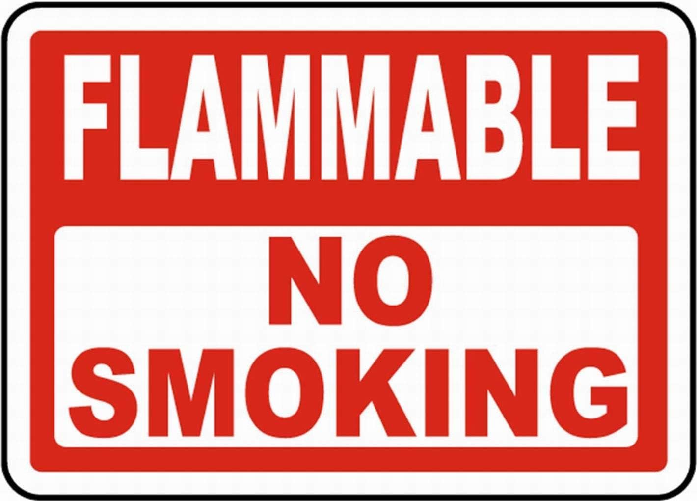 Safety Notice Flammable No Smoking Rust Free Aluminum Tin Sign - Warning Decor with Pre-Drilled Holes for Factory Storage, Garage - 16x12 Inch​