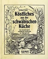 Schwäbische Küche - Regionale Küche mit Tradition 3933366224 Book Cover