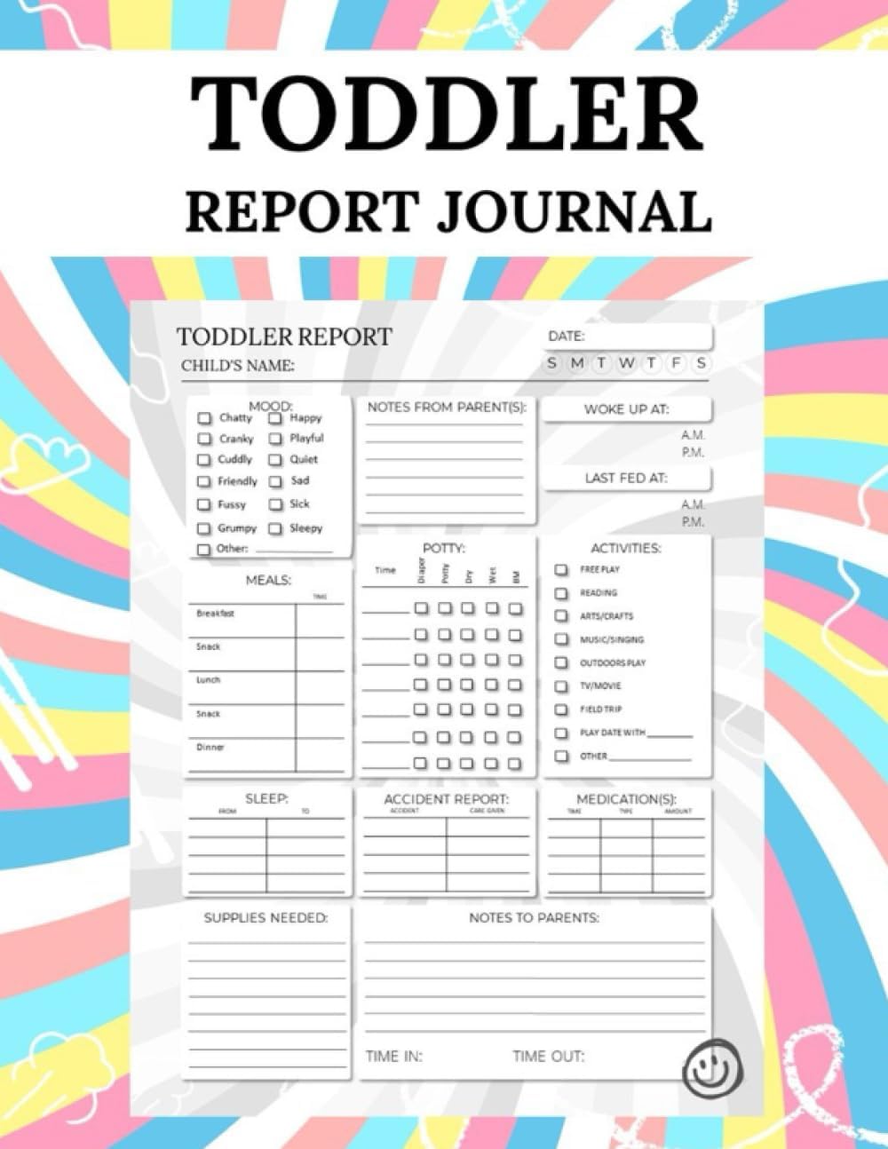 Toddler Daily Log Book: Toddler Report Daily Log Book For Nannies I Daycare Daily Reports Tracker For Toddlers I Nanny LogBook I Simple Baby & Toddler ... Activities, Medication, Accidents, Notes