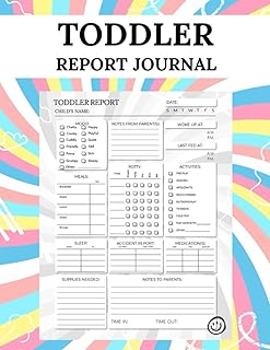 Toddler Daily Log Book: Toddler Report Daily Log Book For Nannies I Daycare Daily Reports Tracker For Toddlers I Nanny LogBook I Simple Baby & Toddler ... Activities, Medication, Accidents, Notes