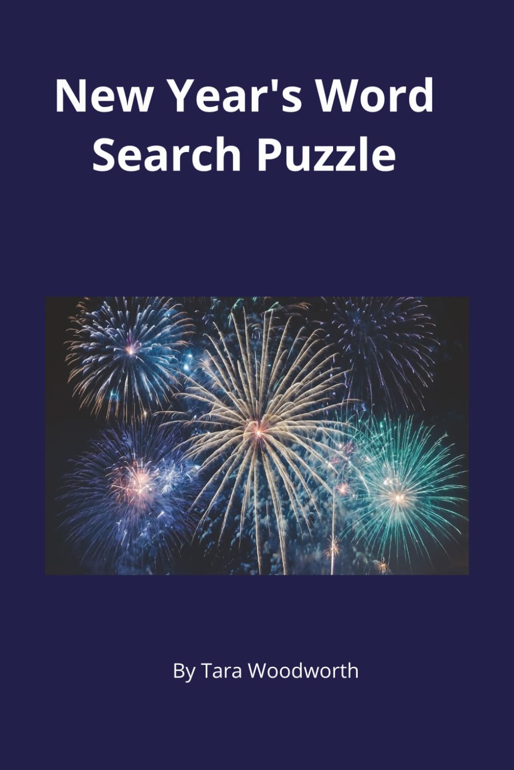 New Year’s Word Search: Celebration-Themed Word Find Puzzles for All Ages | Countdown, Fireworks, Resolutions & Party Fun