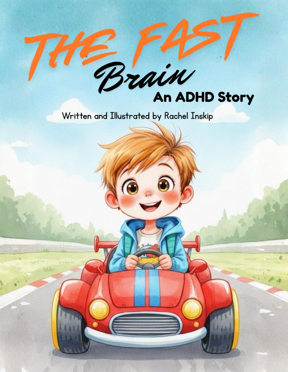 The Fast Brain: An ADHD Story