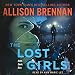 The Lost Girls: A Novel