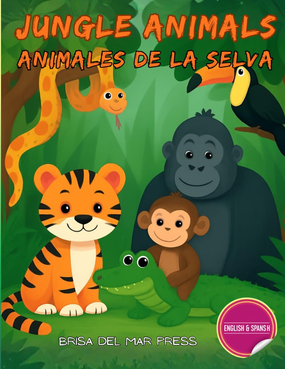 Jungle Animals / Animales de la Selva: Bilingual Early Learning Activity Book for Kids Ages 3-10 (Spanish For Kids Coloring Book Series)