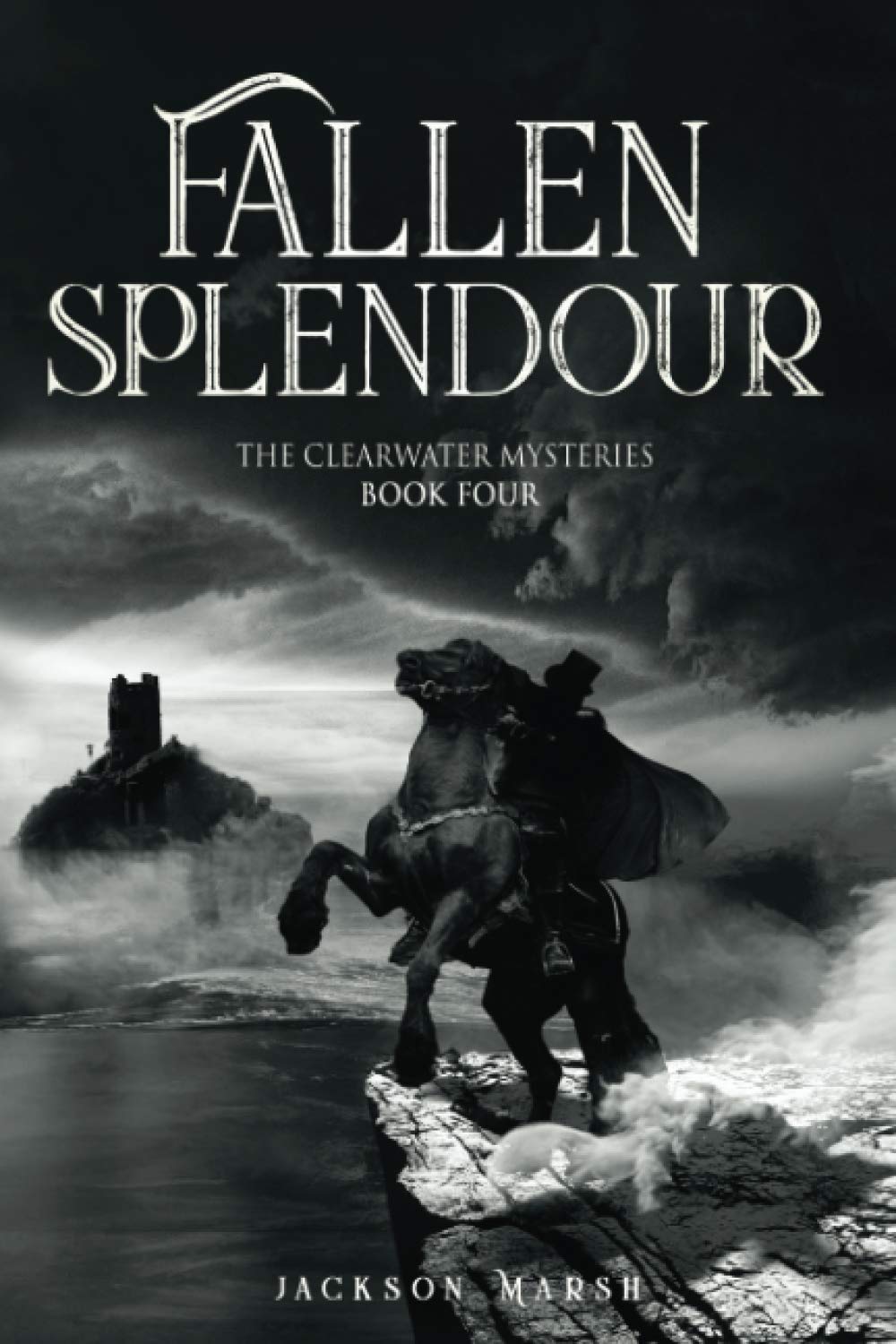 Fallen Splendour (The Clearwater Mysteries)