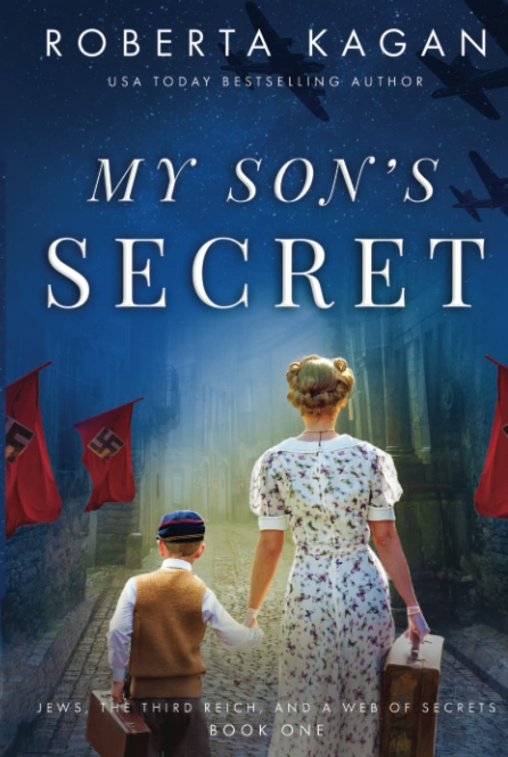 My Son's Secret (Jews, The Third Reich, and a Web of Secrets)
