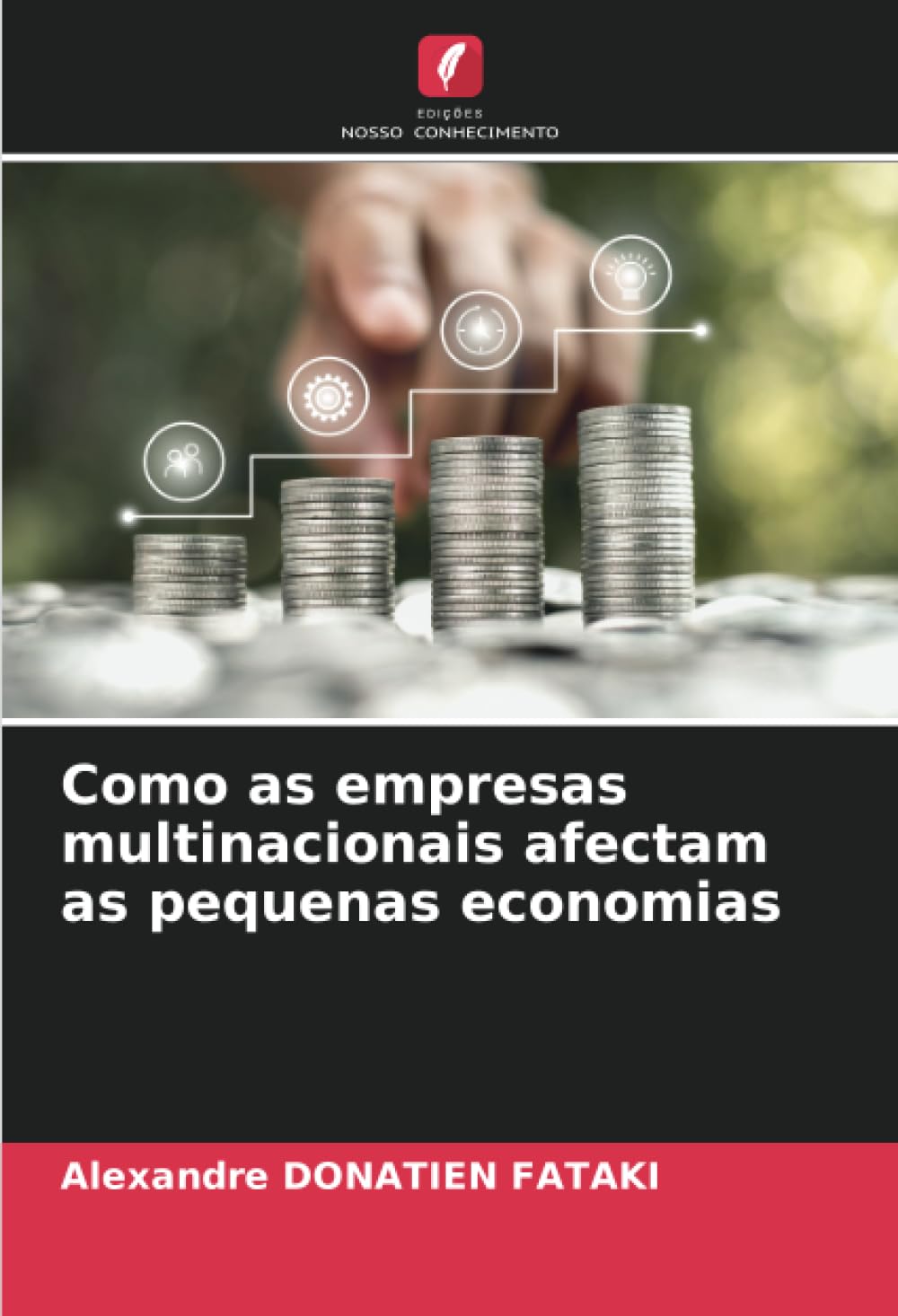 Como as empresas multinacionais afectam as pequenas economias