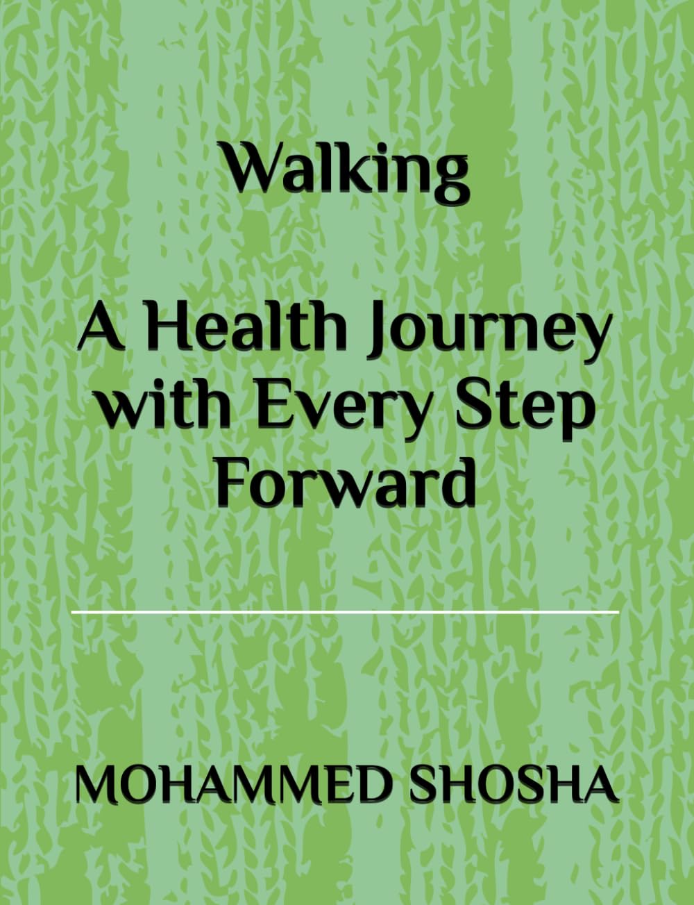 Walking A Health Journey with Every Step Forward