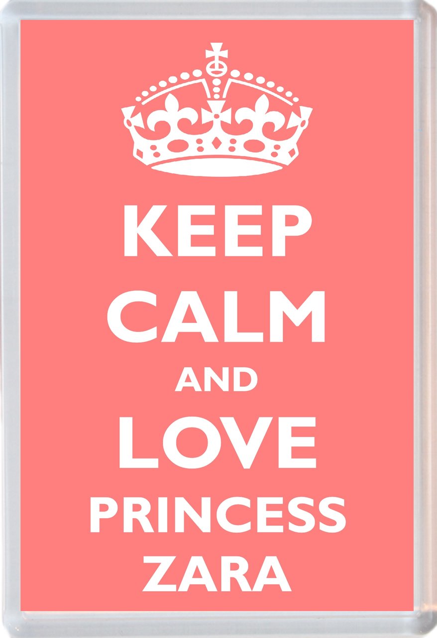 Keep Calm and Love Princess Zara - Jumbo Fridge Magnet Souvenir Present