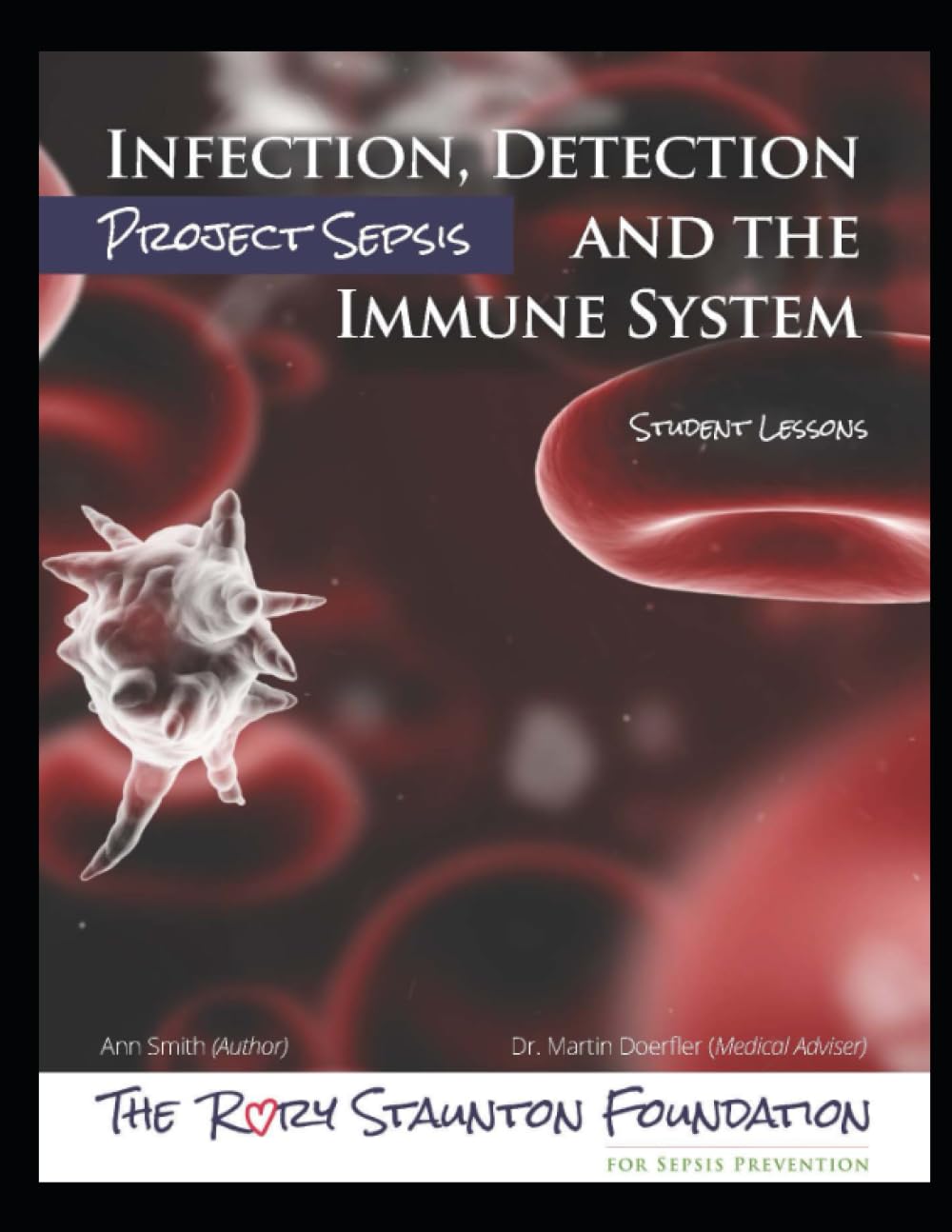 Infection, Detection and the Immune System: Project Sepsis
