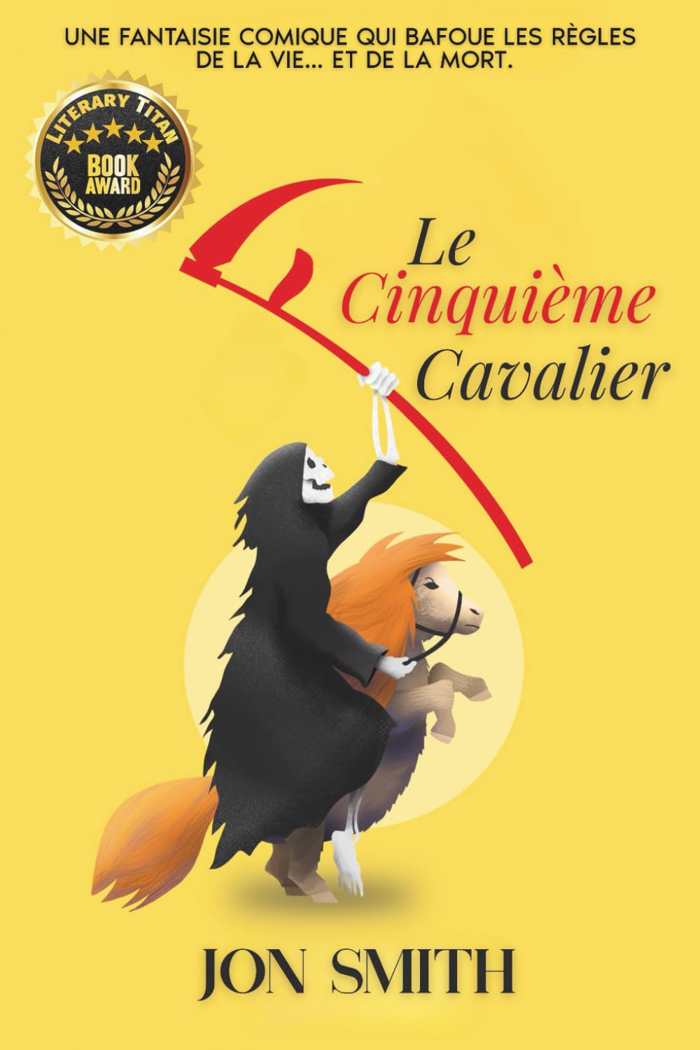 Le Cinquième Cavalier: Une fantaisie comique qui bafoue les règles de la vie... et de la mort.