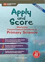 Apply and Score: Mastering Context-based Questions Primary 3-6 9814433896 Book Cover