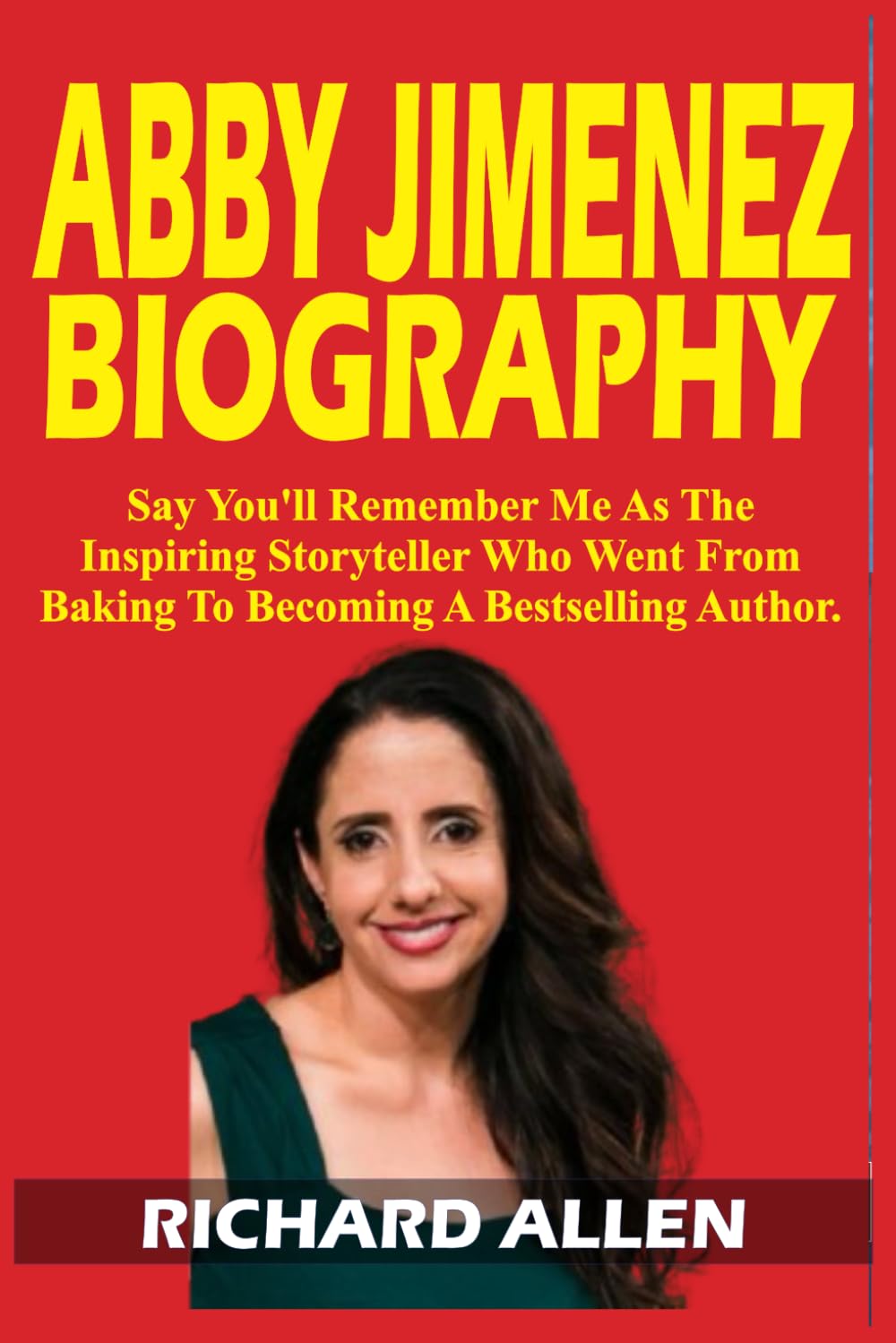 Abby Jimenez BIOGRAPHY: Say You'll Remember Me As The Inspiring Storyteller Who Went From Baking To Becoming A Bestselling Author.