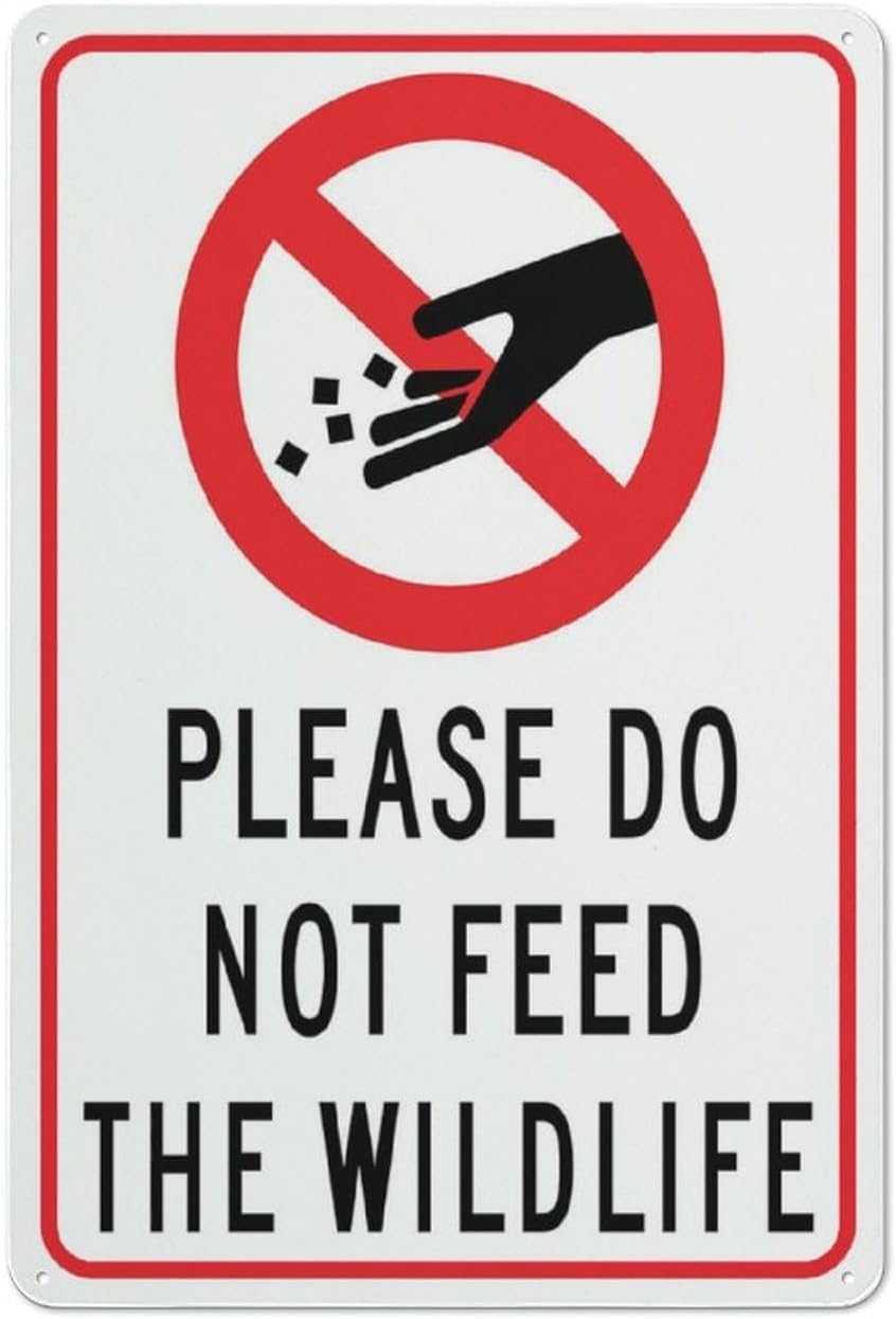 Please Do Not Feed The Wildlife Symbol Rust Free Aluminum Sign - Outdoor Decor with Pre-Drilled Holes for Home Yard, Park - 16x12 Inch​