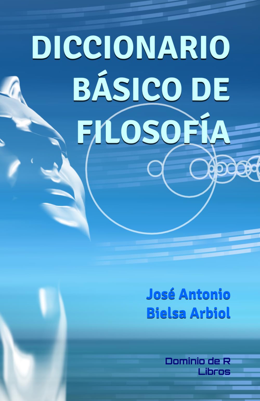 DICCIONARIO BÁSICO DE FILOSOFÍA (Dominio de R – Libros)