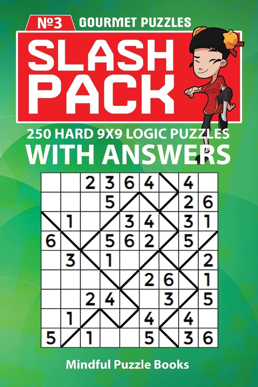 Slash Pack: 250 Hard 9x9 Logic Puzzles with Answers: Volume 3 (Slash Pack Books)