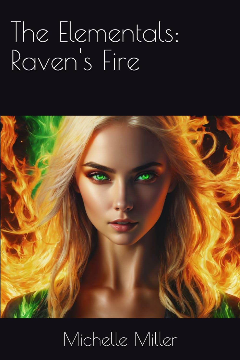 The Elementals: Raven's Fire (The Elemental Witches)