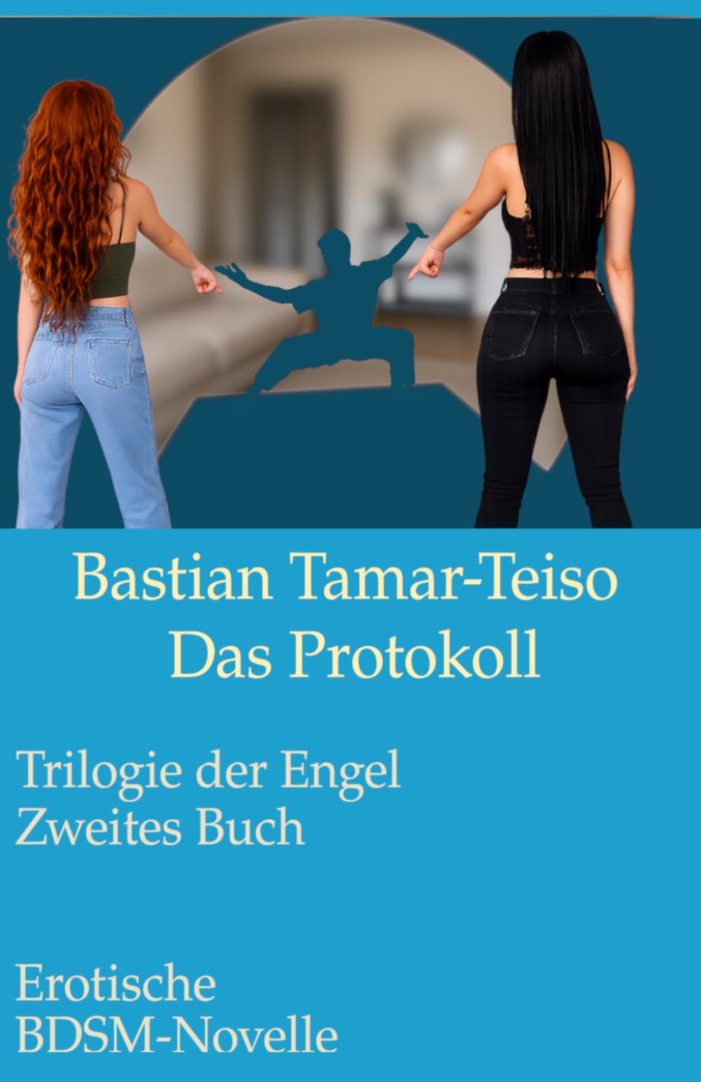Das Protokoll: Trilogie der Engel: Zweites Buch