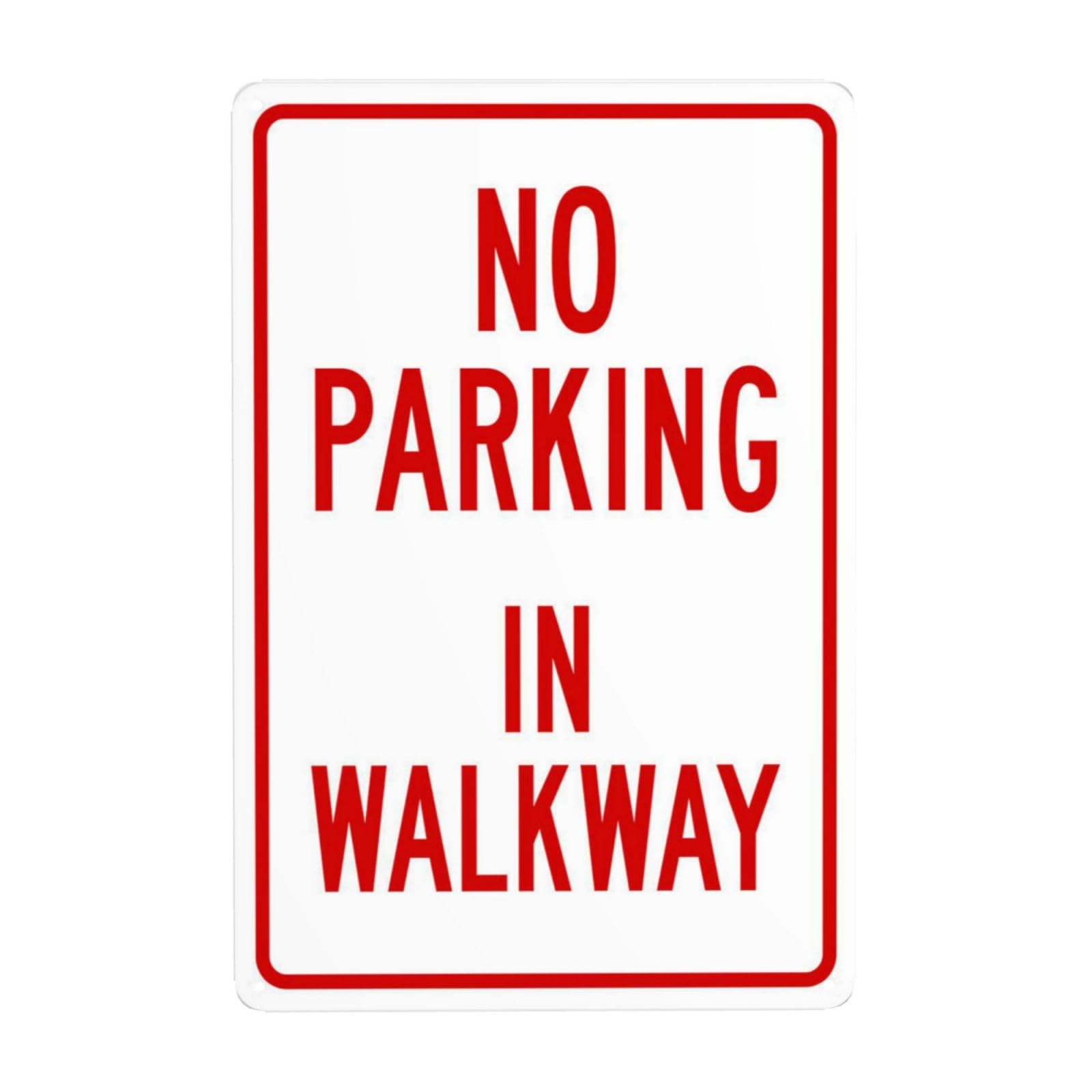 SMAZDFXX No Parking In Walkway Metal Warning Signs, Cautions Security Tin Sign, Safety Posted Signs for Street Business Wall Decor 8"x12"