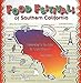 Food Festivals of Southern California: Traveler's Guide and Cookbook
