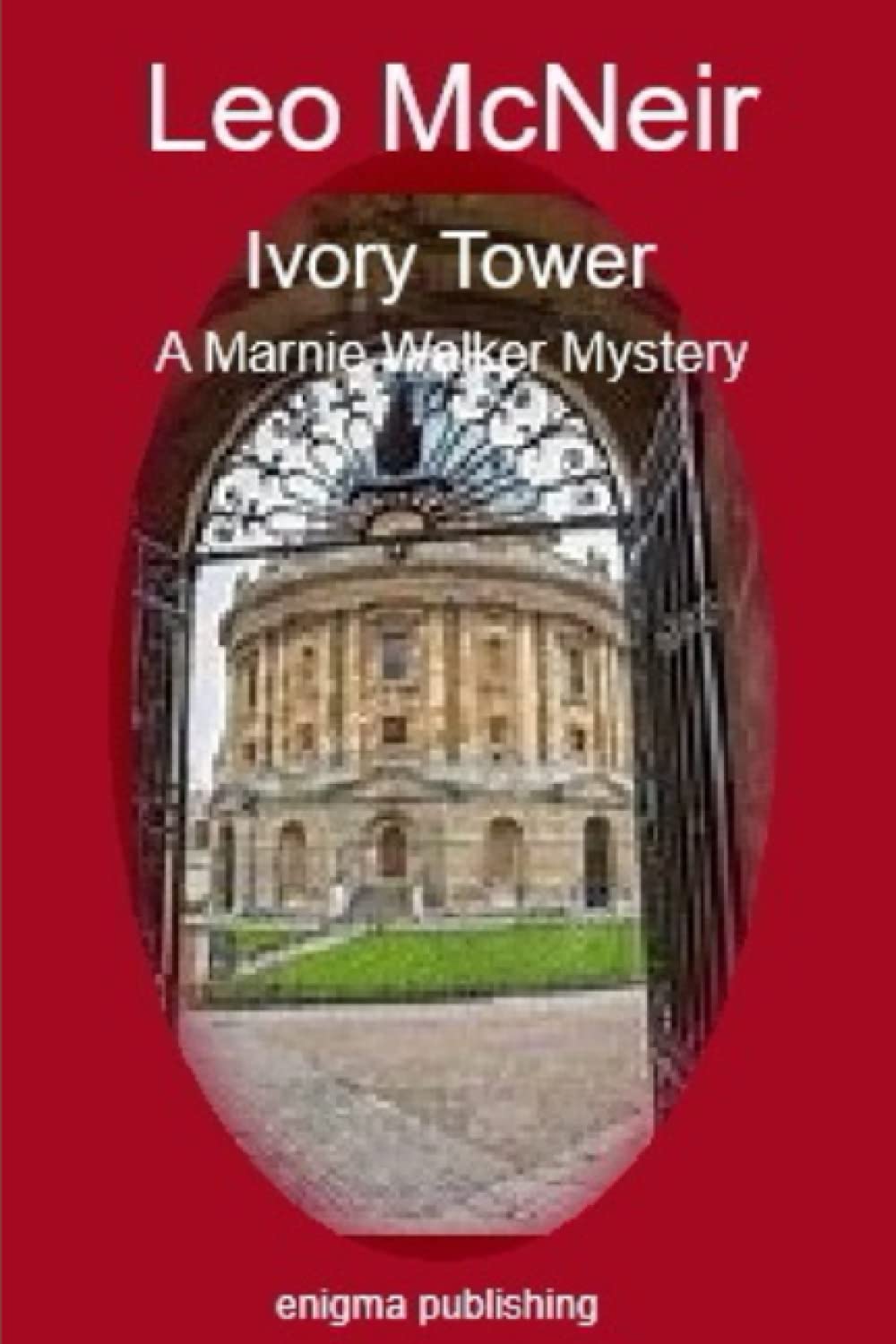 Ivory Tower: A Marnie Walker mystery (The Marnie Walker Mysteries)