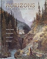 Horizons : Canada Moves West 0130123676 Book Cover