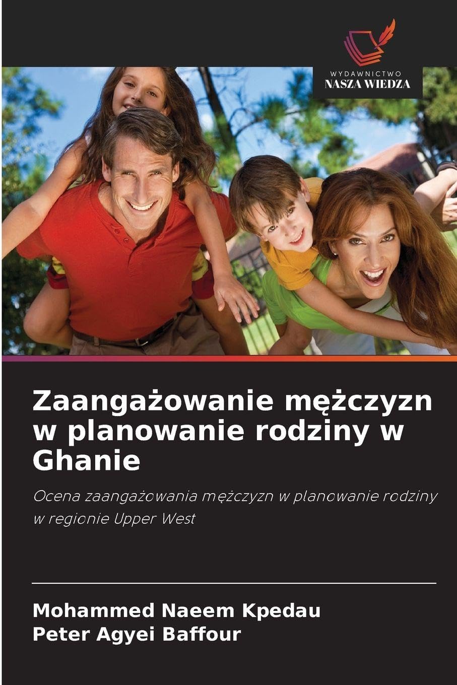 Zaanga¿owanie m¿¿czyzn w planowanie rodziny w Ghanie