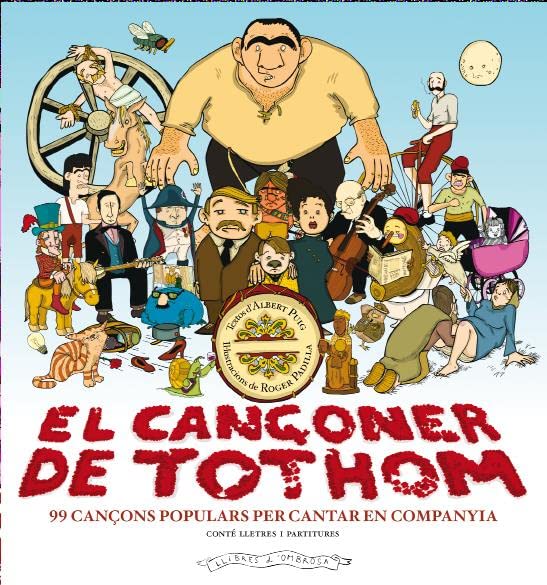 El cançoner de tothom: 98 cançons populars per cantar en companyia (Llibres d'Ombrosa)