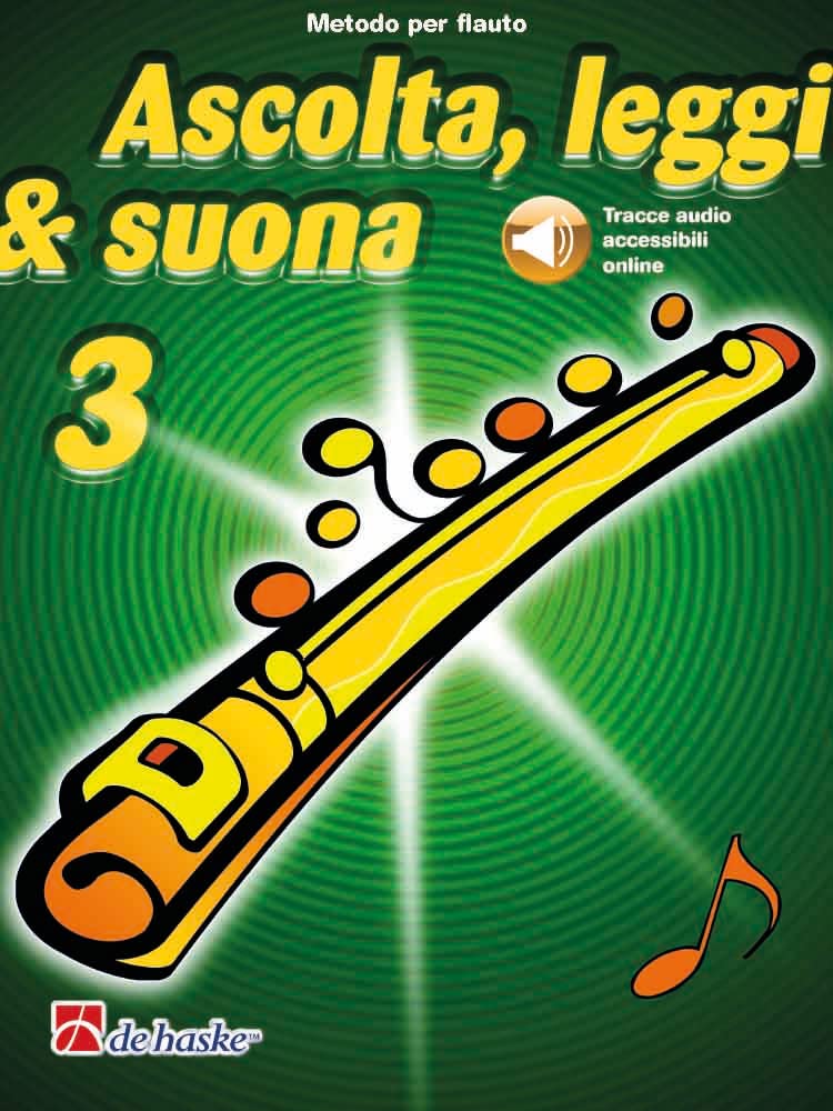 Ascolta, leggi & suona 3 flauto-Instrumental Tutor