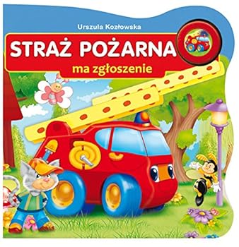 Hardcover Straz pozarna ma zgloszenie Book