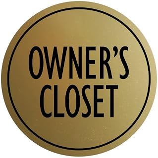 Signs ByLITA Circle Owner's Closet Sign (Brushed Gold) - Small