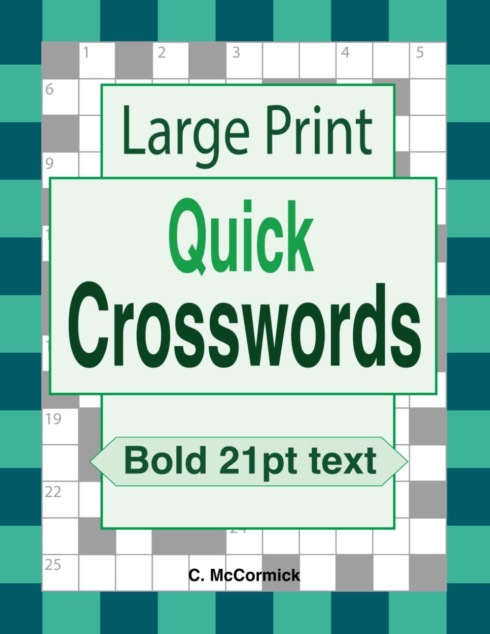 Large Print Quick Crosswords