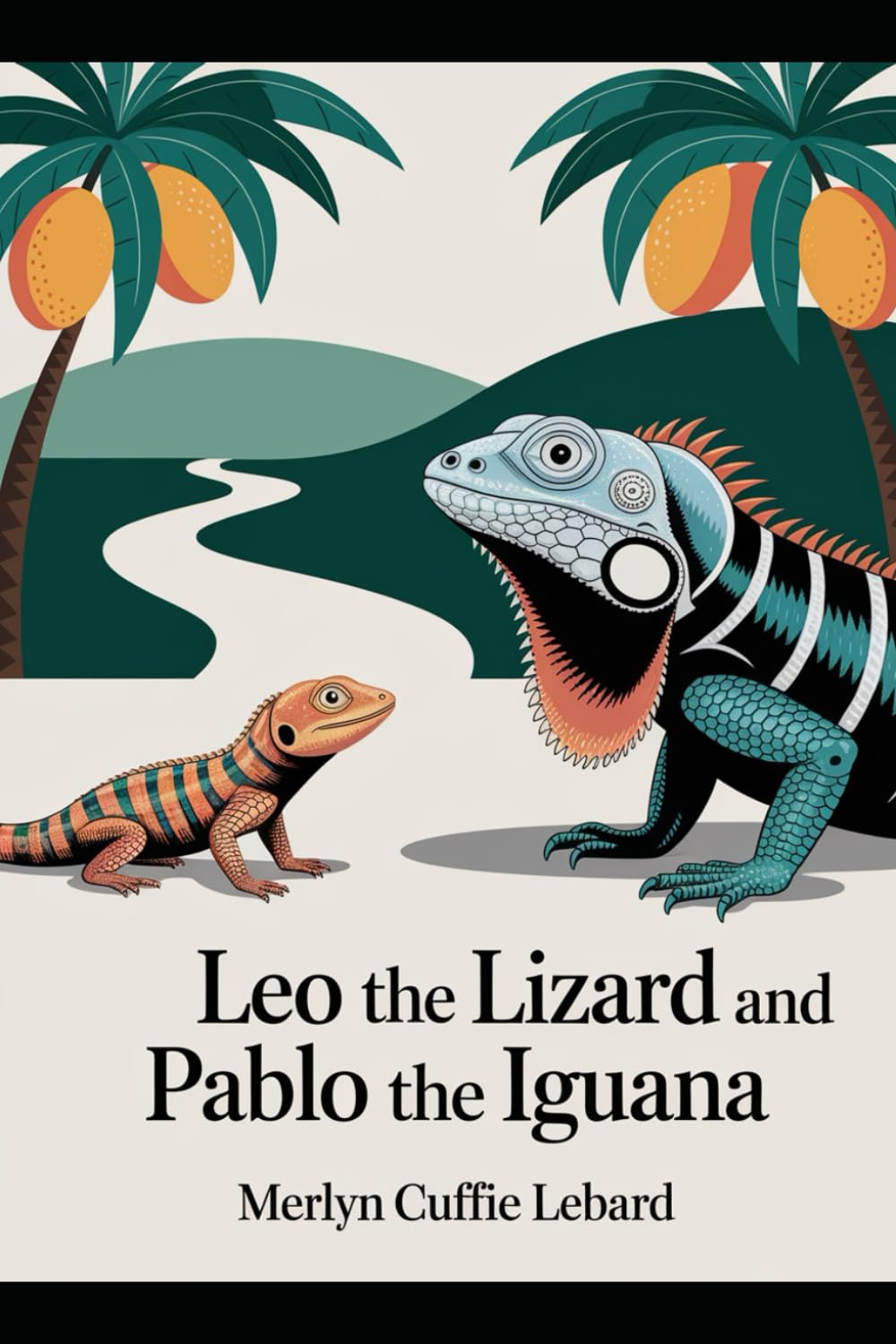 LEO THE LIZARD AND PABLO THE IGUANA: THE IGUANA BROTHERS JULOI AND JUIOI: 6