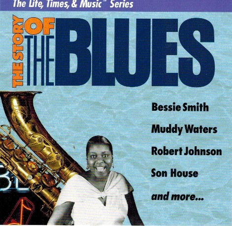 The Story of the Blues [Audio CD]