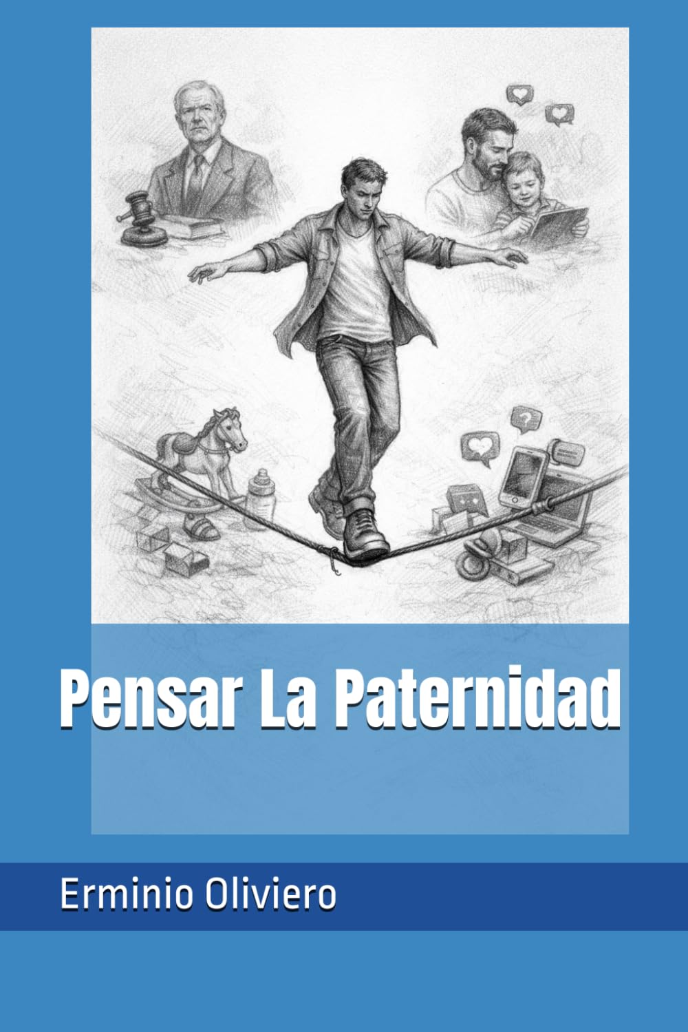 Pensar La Paternidad (Pensar en...)