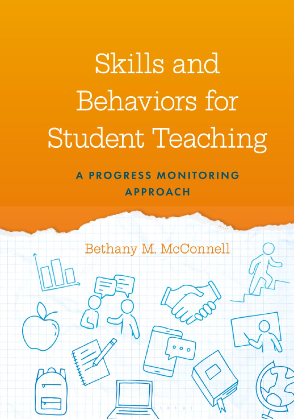 Skills and Behaviors for Student Teaching: A Progress Monitoring Approach