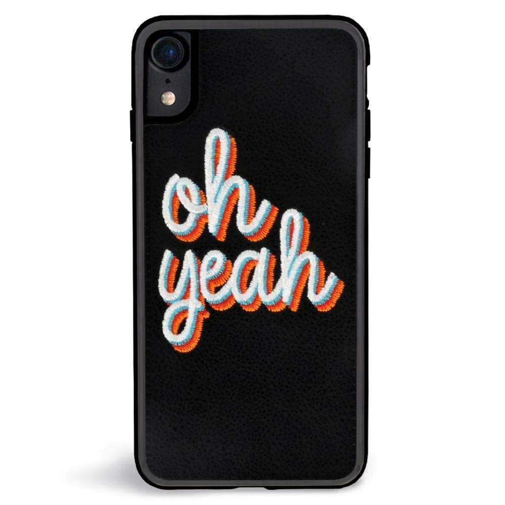 Zero Gravity iPhone XR Oh Yeah Phone Case - 360° Protection, Drop Test Approved - Custom Fitted Frame