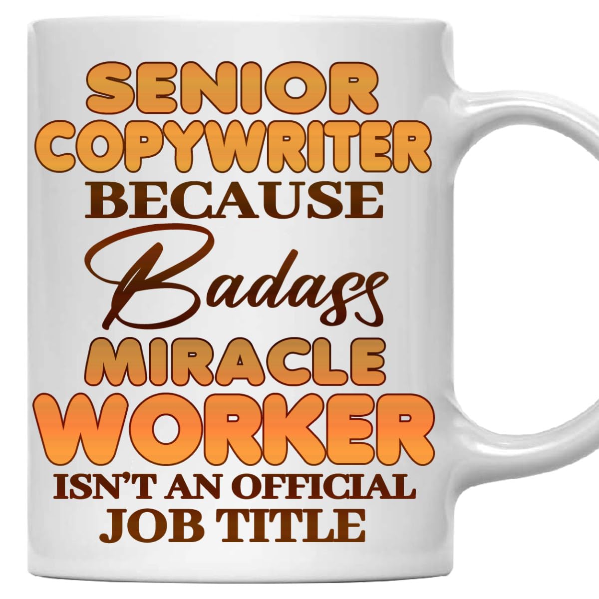 MONIZILUCKY Senior Copywriter Mug - Gift For Senior Copywriter - 11oz White Ceramic Coffee Mug for Office, Coworkers, Retired, Retirement, Birthday, Thanksgiving, Christmas