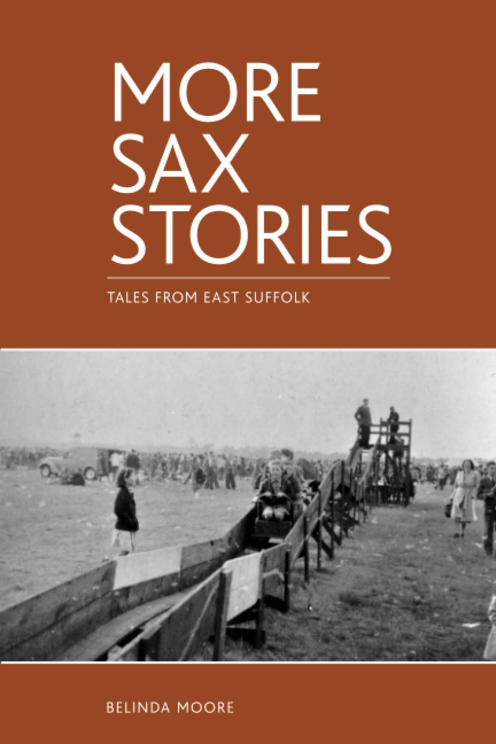 More Sax Stories: Tales from East Suffolk