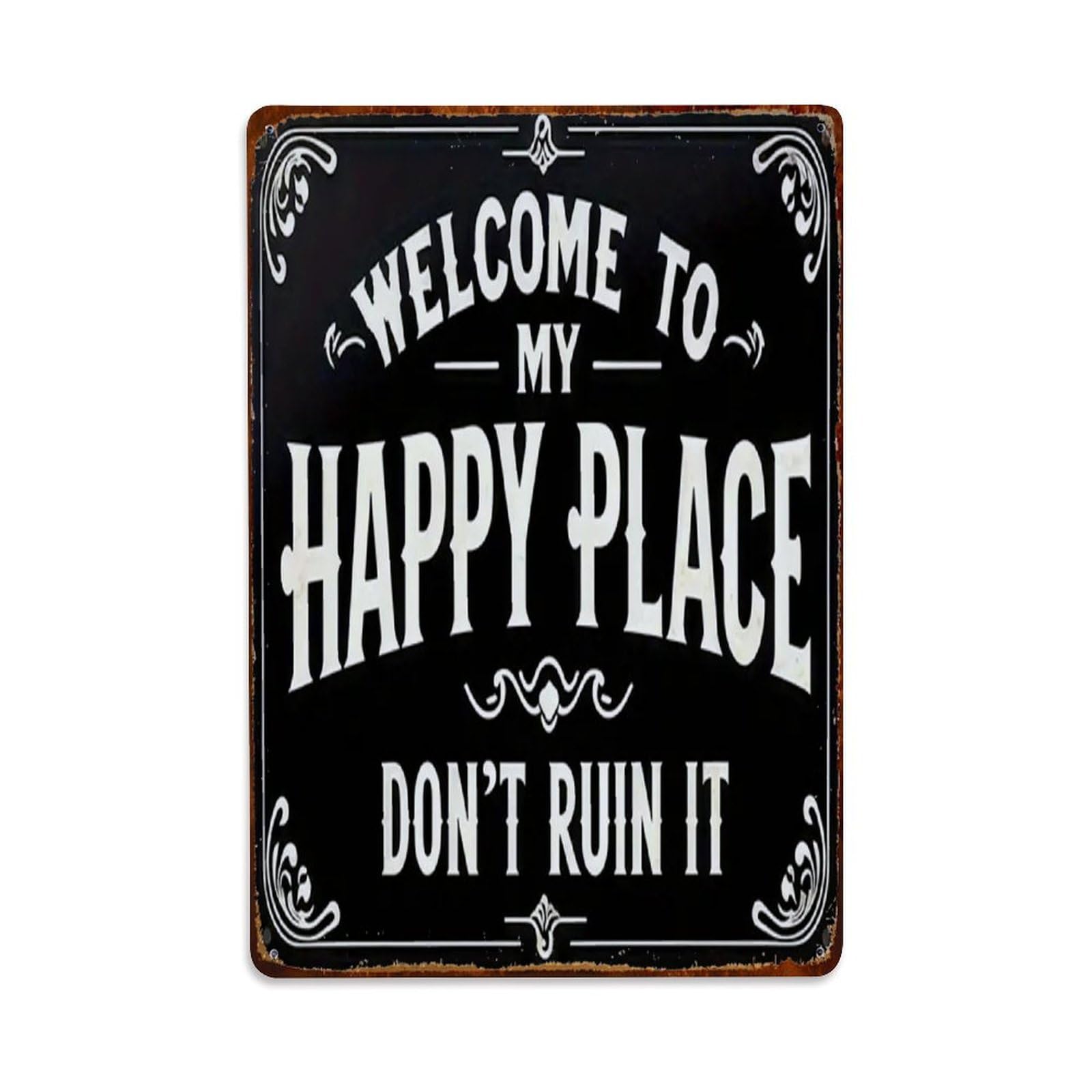 Rkundrne Vintage Welcome To My Happy Place Don't Ruin It- Metal Tin Sign Garden Bedroom Cafe Bar Man Cave Home Wall Decor Metal Poster 8X12 In